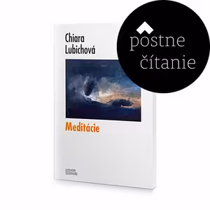 Pôstne čítanie: Meditácie