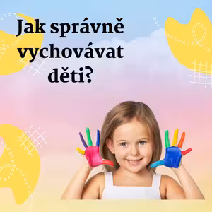 Jak správně vychovávat děti? (4 principy)