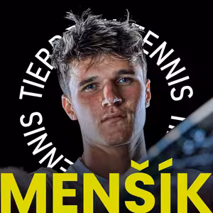 JAKUB MENŠÍK: Když jsem hrál s Djokovičem, nevěděl jsem, čí jsem, kde jsem a co jsem | TTP #67