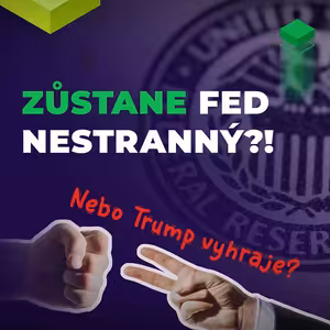 Zachová si Fed nestrannost? Výhled měnové politiky pro začátek nového roku