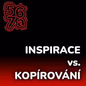 567a – Jaká je hranice mezi kopírováním a inspirací?