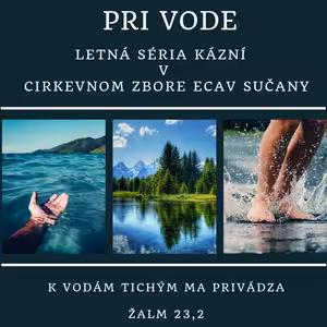 Pri vode s pokáním a odpustením