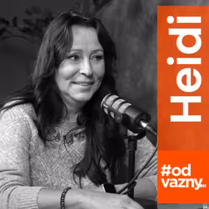 Heidi Janků: Bylo mi 11, když máma zemřela, táta dost pil. Naučila jsem se být silná. #odvážný