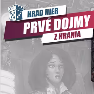 Hrad Hier: Monstrum: Frankensteinovi dědicové - Prvé dojmy