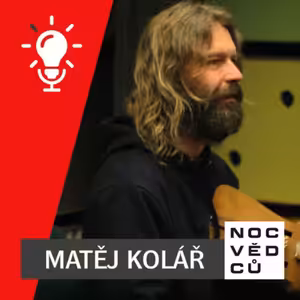 Speciál pro Noc vědců na VŠPJ #1: MATĚJ KOLÁŘ: Hudba minulosti z Jihlavska