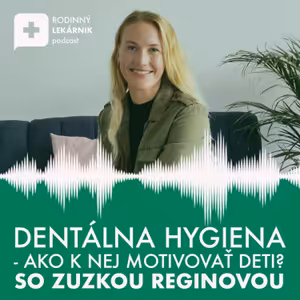 Ako naučiť deti správnej ústnej hygiene?