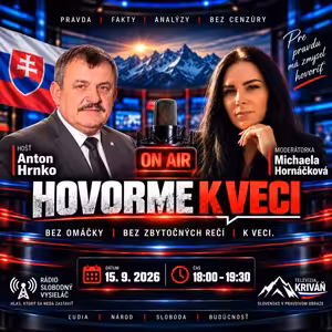 Hovorme k veci 02 - 2026-09-15 Anton Hrnko