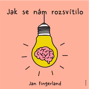 #7 Jak se nám rozsvítilo