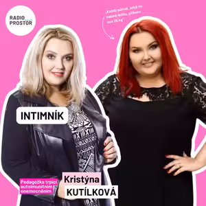 Kristýna Kutílková: Chtěla jsem někomu pomoci, ale postihlo mě kvůli tomu závažné onemocnění