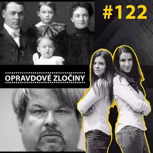 #122 - Masakr v městečku Villisca & Vrah z Uberu