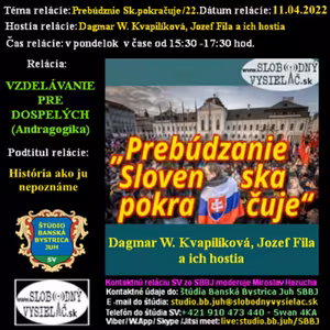 Vzdelávanie pre dospelých 295 - 2022-04-11 Prebúdzanie Slovenska pokračuje (22.)