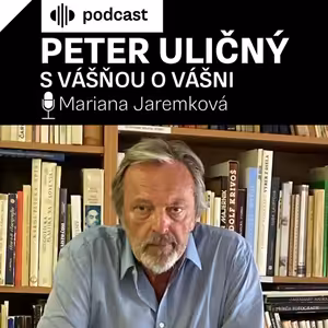 Peter Uličný s vášňou o vášni