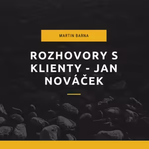 Rozhovor - klient Jan Nováček