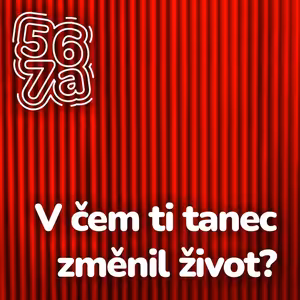 567a – V čem ti tanec změnil život?