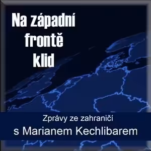 Marian Kechlibar - Na západní frontě klid - Rádio BOHEMIA - 11.08.2021