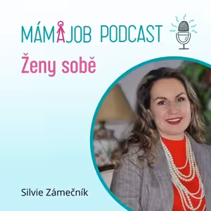 Kam vede cesta plná výzev, když se člověk nevzdává? O budování kariéry v zahraničí a o tom, jak zvládnout roli vytížené pracující mámy se Silvií Zámečník