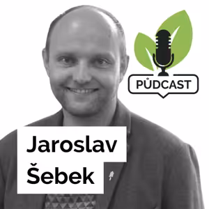 23. Jaroslav Šebek (ASZ): Silný vztah k půdě motivuje sedláky k regenerativnímu hospodaření