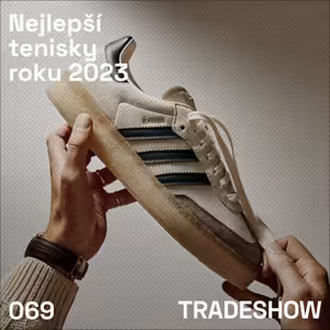TRADESHOW podcast 069: Nejlepší sneakers roku 2023