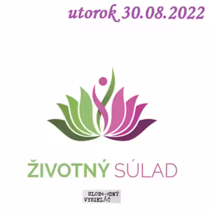Životný súlad 16 - 2022-09-30 Strachy a úzkosti - Eli Pospíšilová