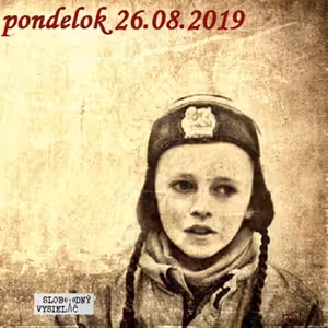 V prvej línii - 2019-08-26 Spomíname na zabudnutých – mládež a ženy v SNP