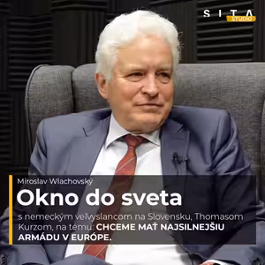 Nemecko chce najsilnejšiu armádu v Európe. Odkaz aj Slovensku – Thomas Kurz | Okno do sveta