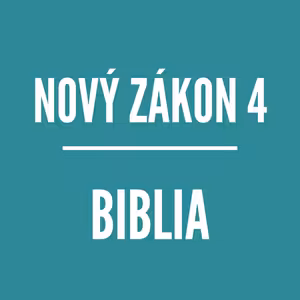 BIBLIA | Nový zákon 4