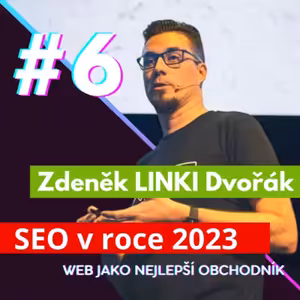 🔥SEO v roce 2️⃣0️⃣2️⃣3️⃣. Co nás čeká🔮? Jaké změny přinese AI v SEO? Exkluzivní rozhovor 🎙 se Zdeňkem "LINKI" Dvořákem 6#