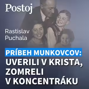 Príbeh Munkovcov: Túžba po živom Bohu ich viedla od židovstva ku kresťanstvu. Holokaust neprežili.