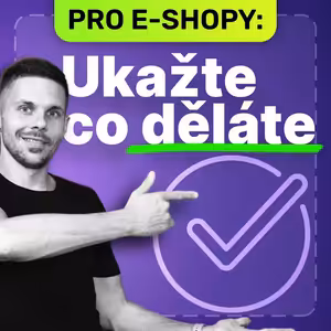 Díky téhle věci budete s e-shopem násobně žádanější