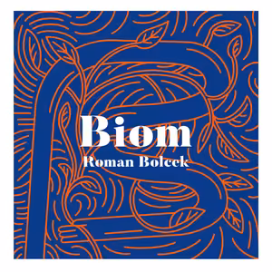 Roman Bolcek ! Biom