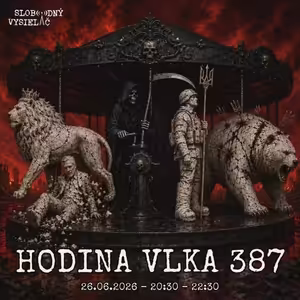 Hodina vlka 387 - 2026-06-26