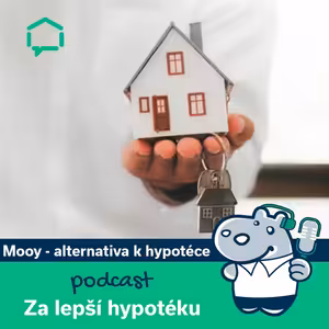 74. Služba MOOY přináší alternativu k hypotéce