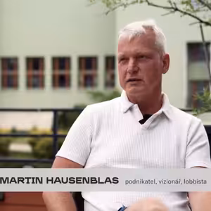 Martin Hausenblas - podnikatel, vizionář, lobbista