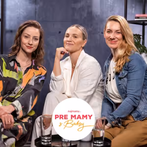 Pre mamy s Babsy: Máme veľkú rodinu! Má to svoje výhody, ale občas je to náročné, priznávajú otvorene Michala Grešková a Ria Zelisková