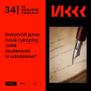#34: Dokončili jsme nové rukopisy: jaké zkušenosti si odnášíme?