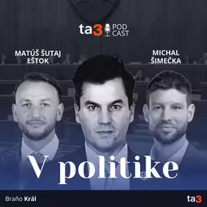 ta3 podcast V politike: Hádka Trump-Zelenskyj v Bielom dome. Huliak ministrom, ale čo chcú migaľovci?