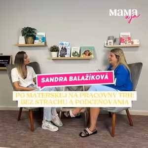 Návrat do práce po materskej: Ako znovu nájsť svoje sebavedomie a poznať svoju hodnotu?