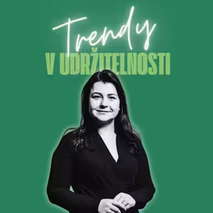 Trendy v udržitelnosti #6 – Adéla Malinová, Moneta Money Bank