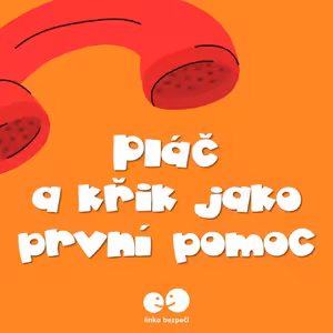 Pláč a křik jako první pomoc
