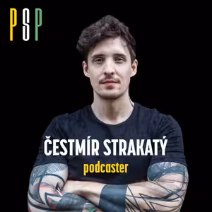 Čestmír Strakatý, podcaster: „Nejvíc práce udělám při cvičení, v posilovně jsem sedmkrát týdně”