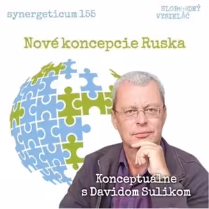 Synergeticum 155 - 2025-09-27 Nové koncepcie Ruska