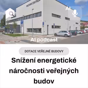 #80 🏢 Zelená pro veřejné budovy! Získejte dotace na energetické úspory a OZE 🌱