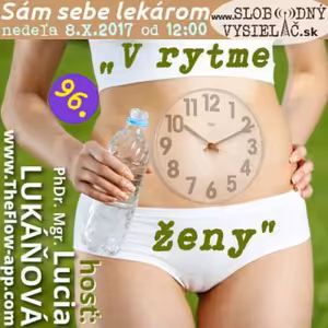 Sám sebe lekárom 96 - 2017-10-08 V rytme ženy