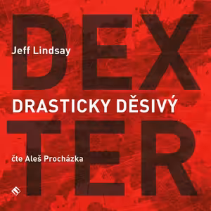 Drasticky děsivý Dexter - ukázka z audioknihy