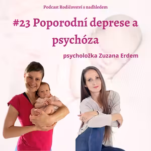 Poporodní deprese a psychóza