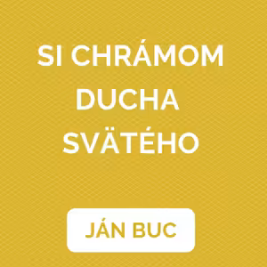 SI CHRÁMOM DUCHA SVÄTÉHO | HOMÍLIA