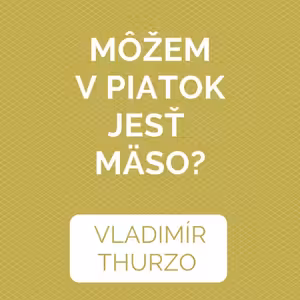 Môžem v piatok jesť mäso?