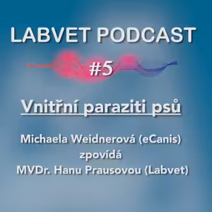 Vnitřní parazité s MVDr. Hanou Prausovou