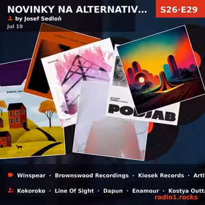 Novinky na alternativní scéně (S26E29) — Sun 19th Jul | 20h - 0h