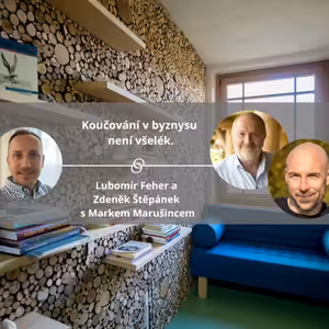 Koučování v byznysu není všelék. #spokojeneavykonne